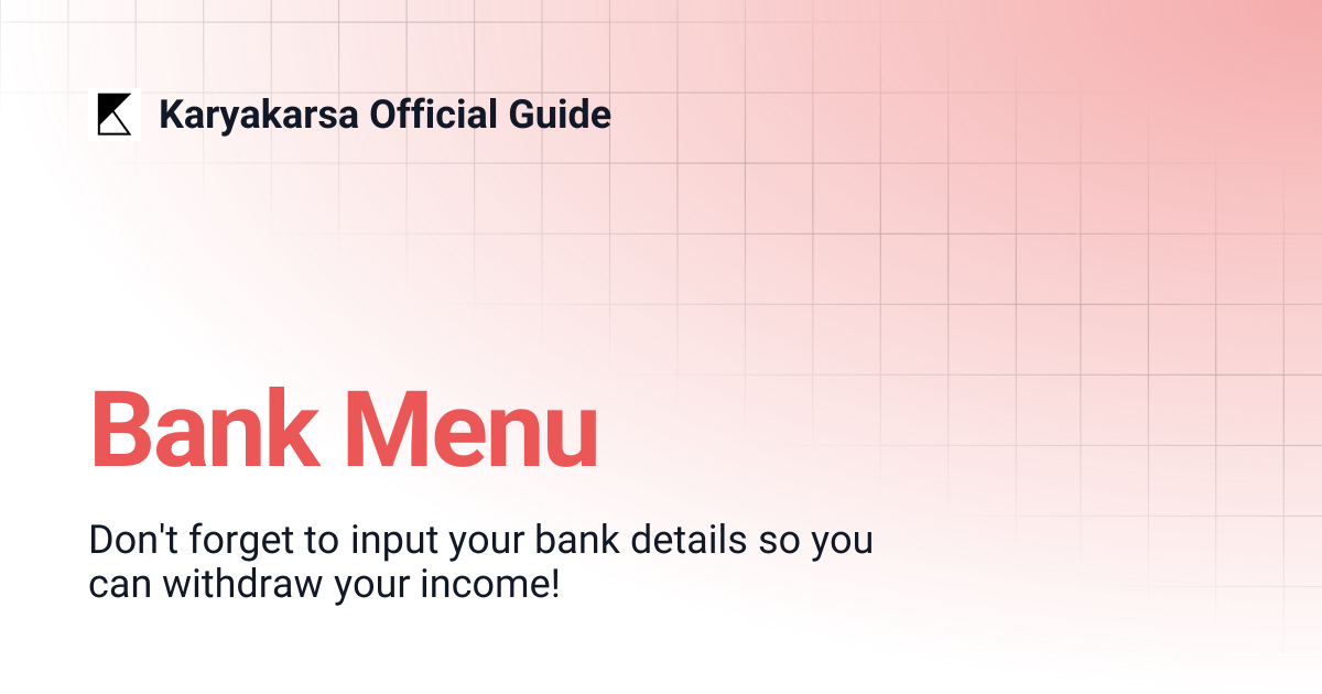 Bank Menu | English | Karyakarsa Official Guide